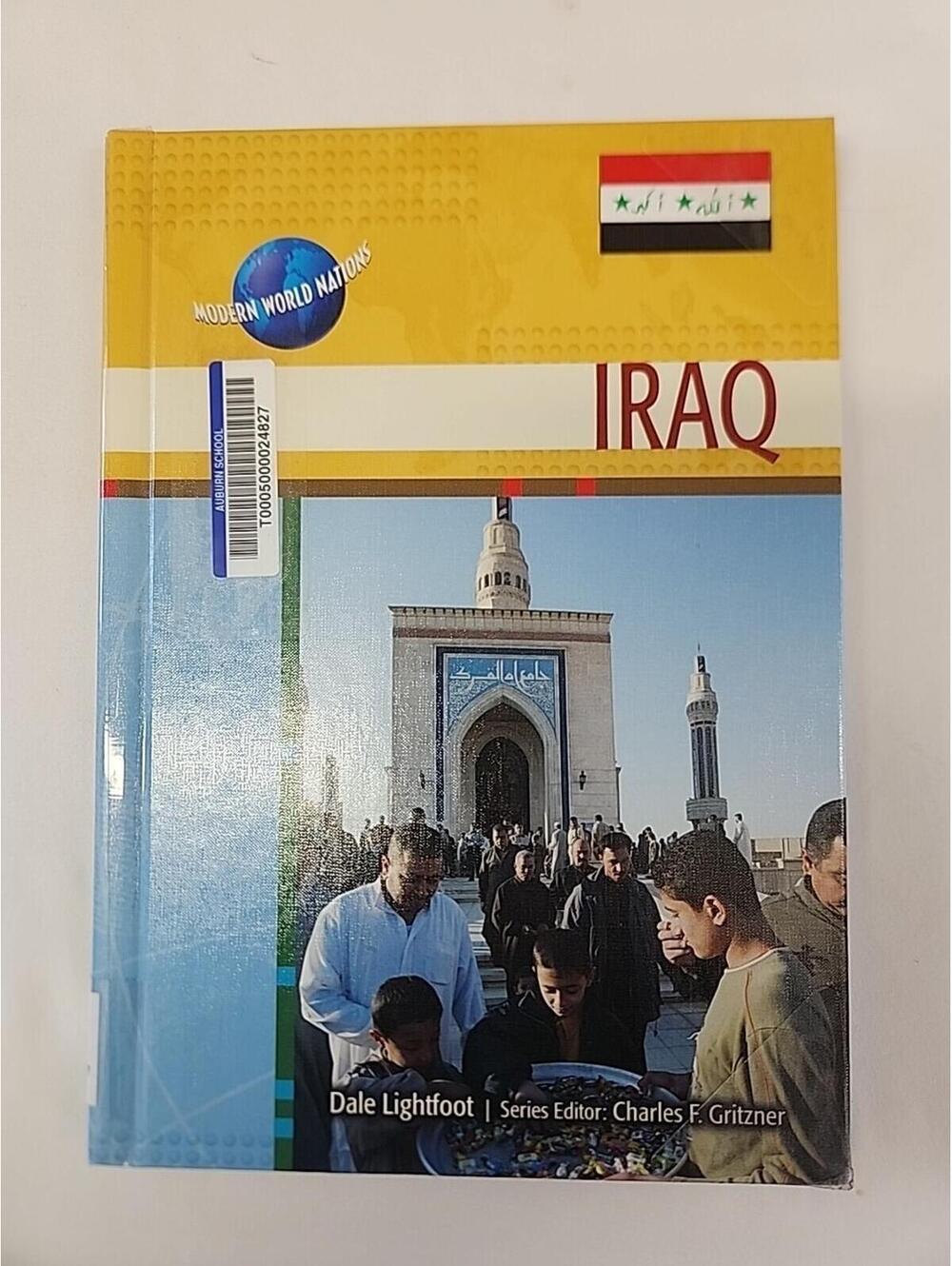 Modern World Nations Iraq by Dale Lightfoot (2006, Library Binding) Hardcover